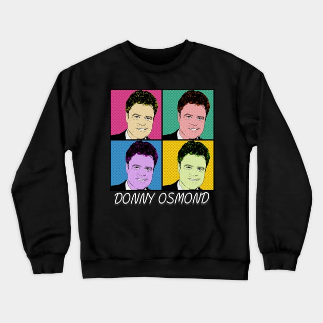 Donny Osmond 80s Pop Art Style Crewneck Sweatshirt by ArtGaul